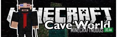 Мод Caveworld для minecraft 1.7.2