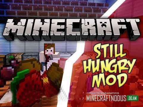 Мод Still Hungry (на еду) для minecraft 1.7.10