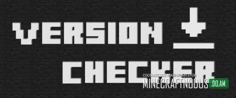 Мод Version Checker для minecraft 1.7.10