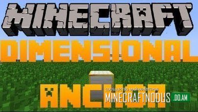 Мод Dimensional Anchors для minecraft 1.7.10