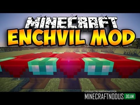 Мод Enchvil для minecraft 1.7.10